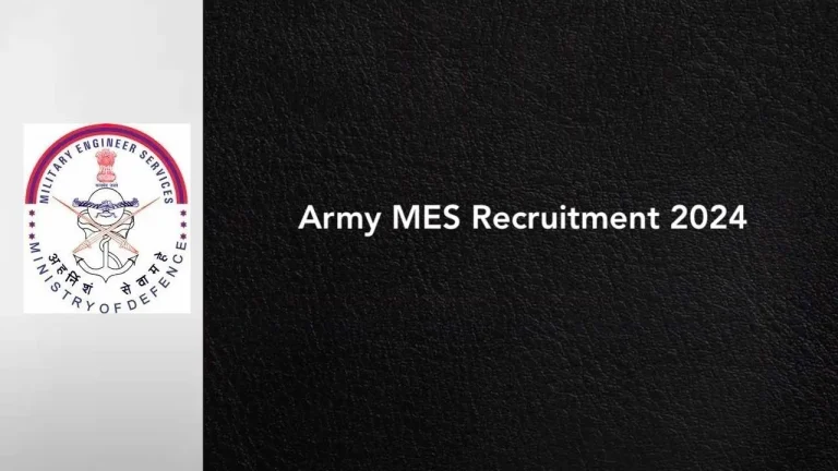 Army MES Recruitment 2024: Kya Aap Banenge Army MES Ka Hissa?