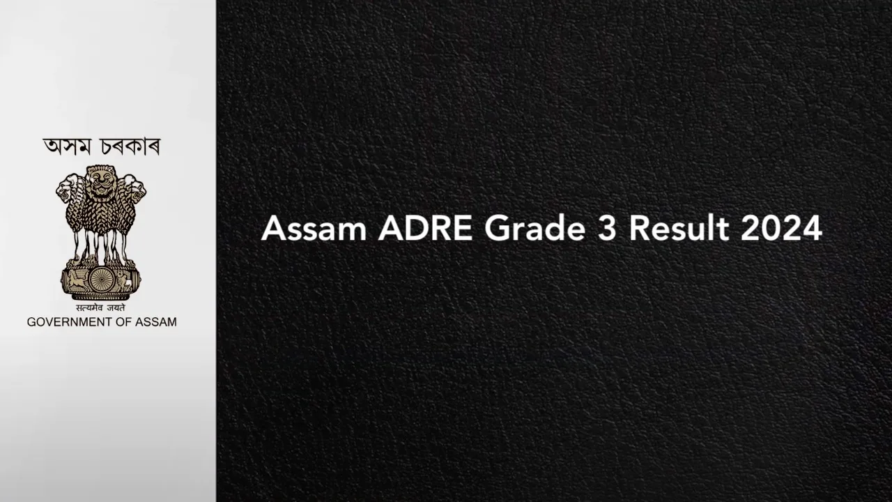 Assam ADRE Grade 3 Result 2024