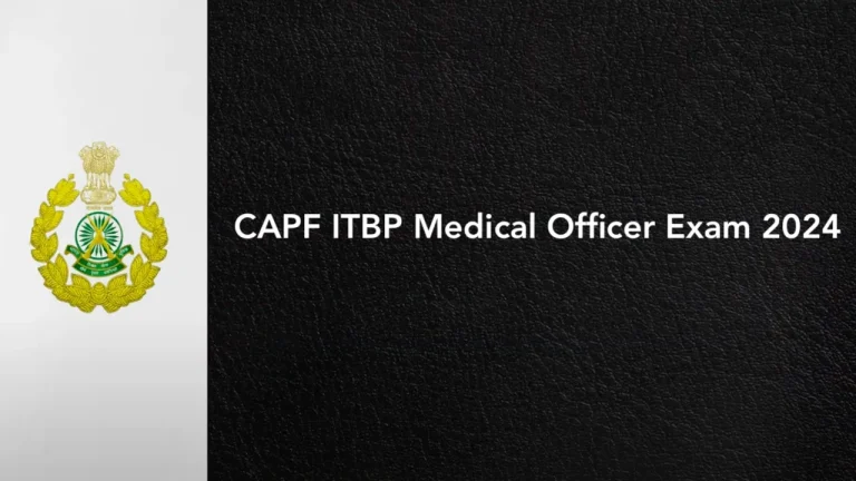 CAPF ITBP Medical Officer Recruitment 2024