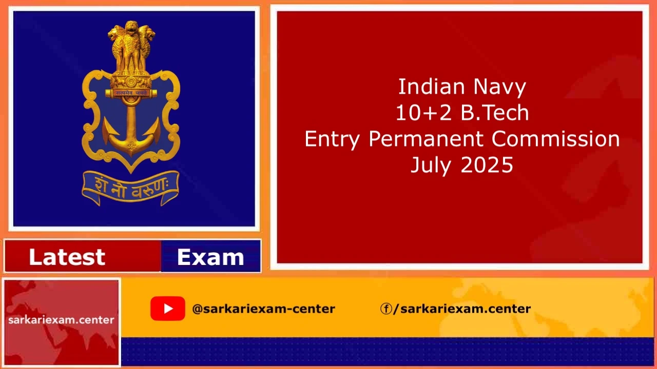 Indian Navy 10+2 B.Tech Entry July 2025 Batch