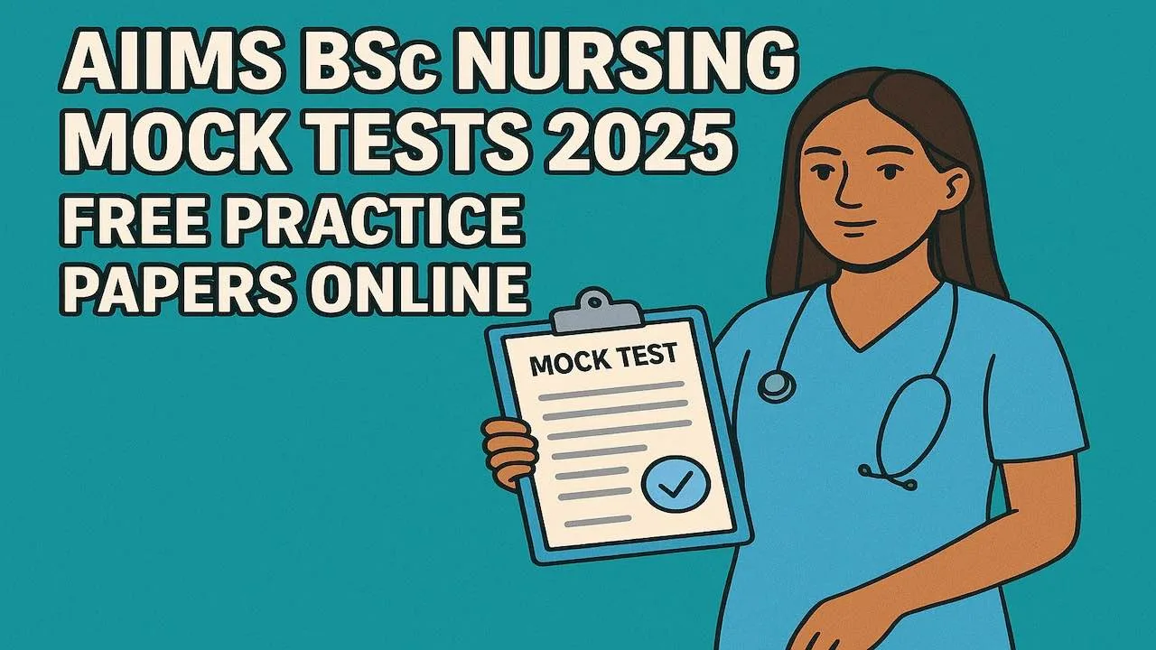 AIIMS BSc Nursing Mock Tests