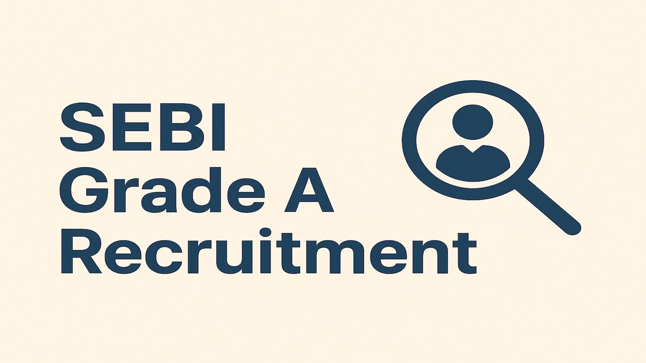 SEBI Grade A Recruitment