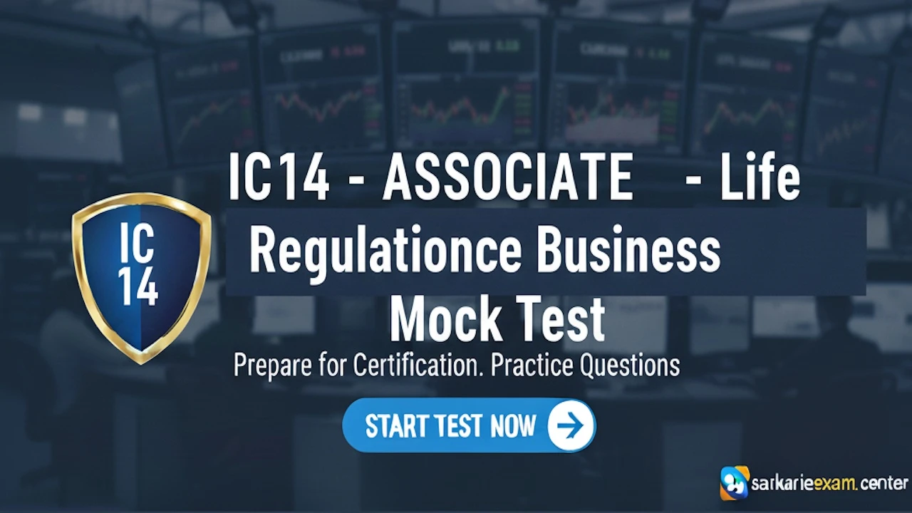 IC 14 - Regulation of Insurance Business Mock Test