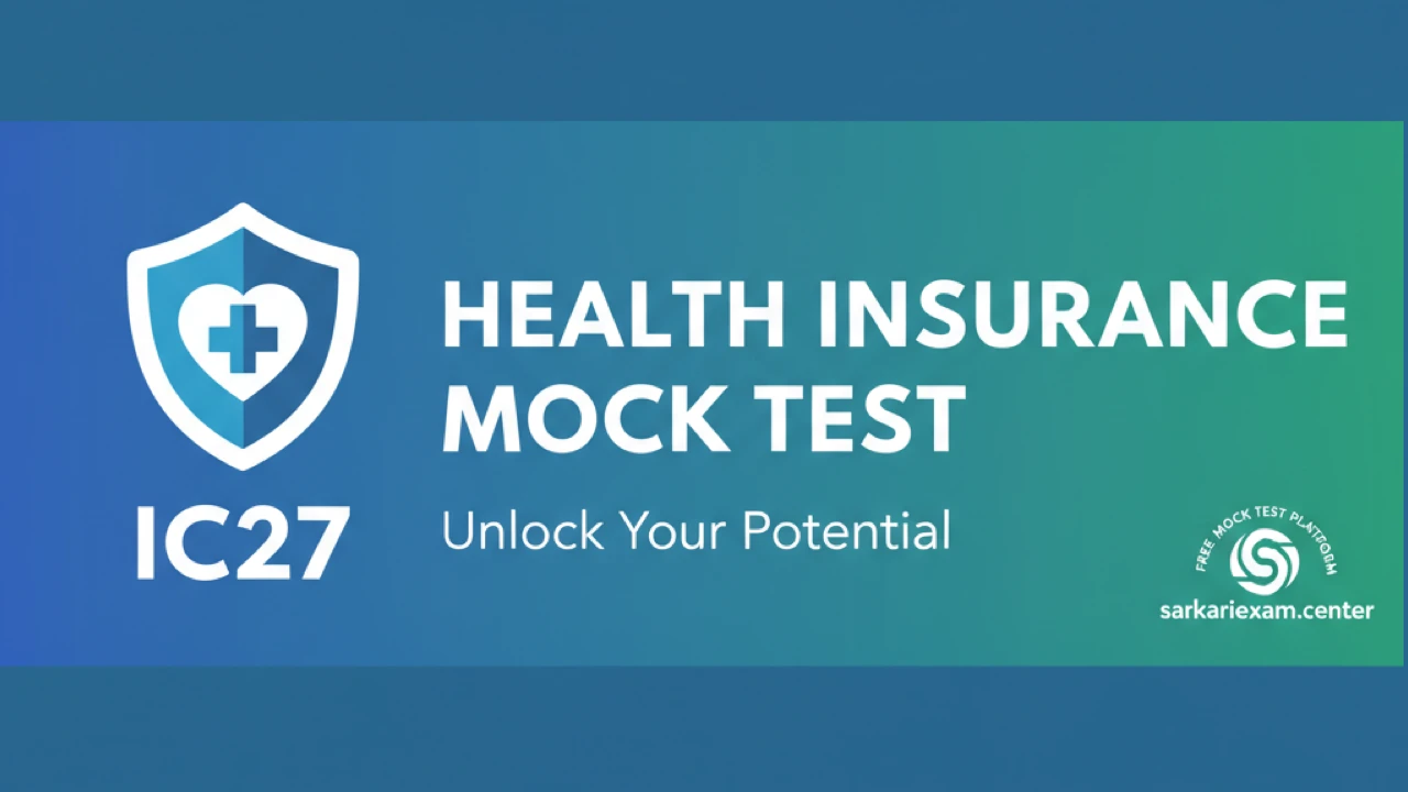 IC27 - Health Insurance Mock Test