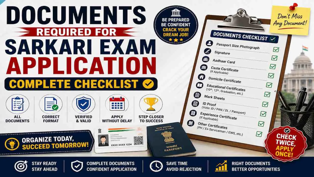 Documents Required for Sarkari Exam Application Complete Checklist