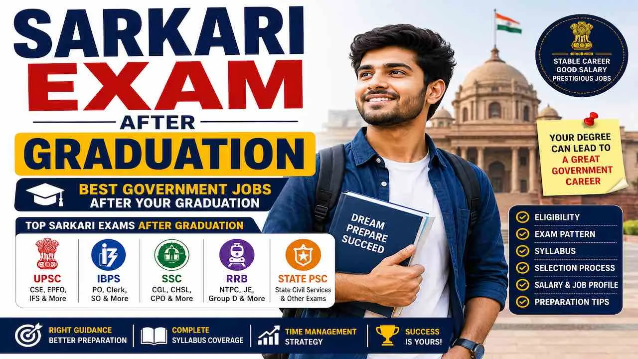 Sarkari Exam After Graduation