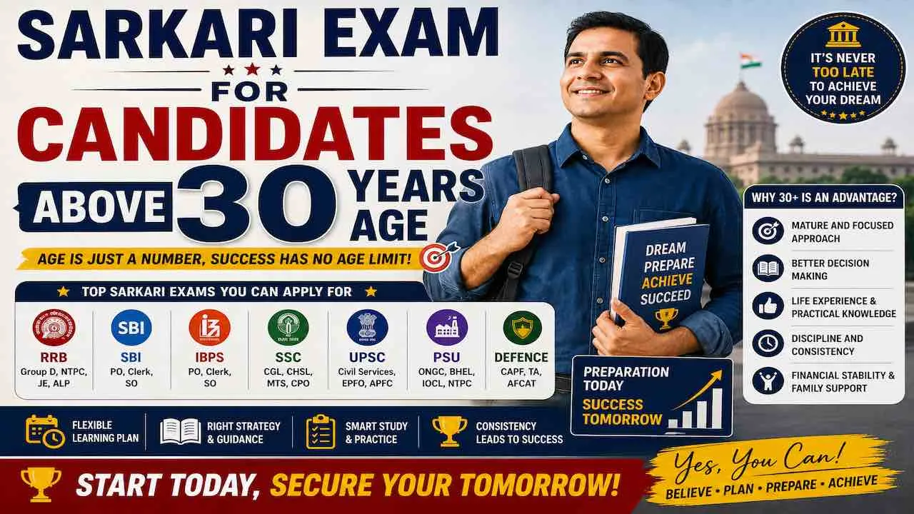 Sarkari Exam for Candidates Above 30 Years Age