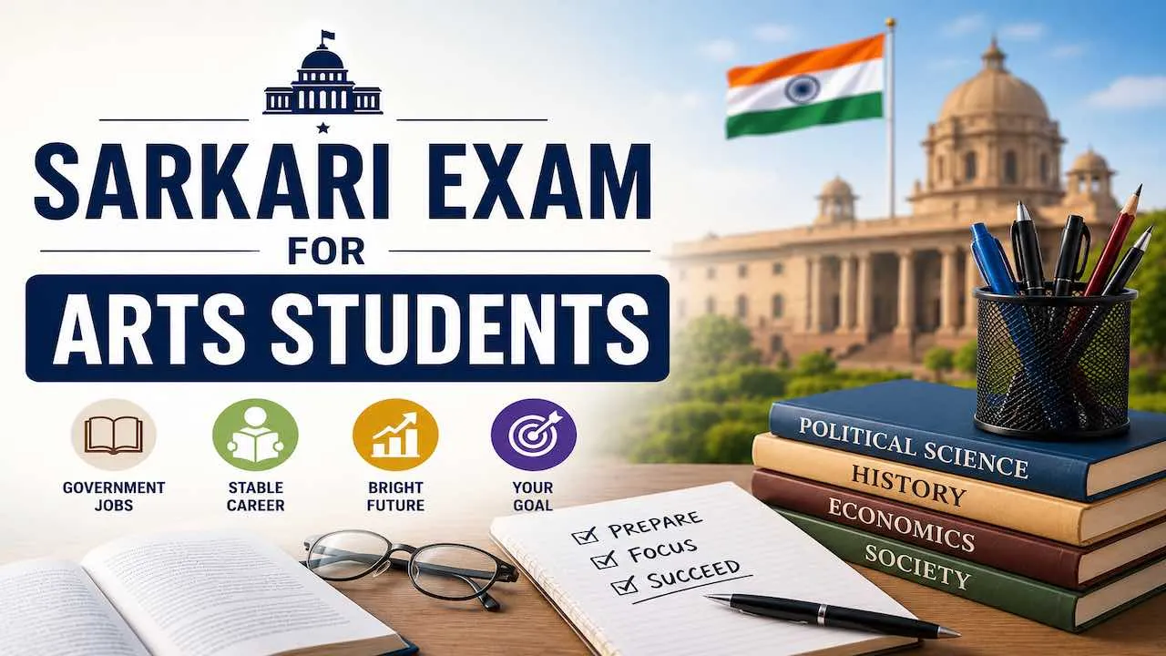Sarkari Exams for Arts Students